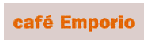 Caf� Emporio